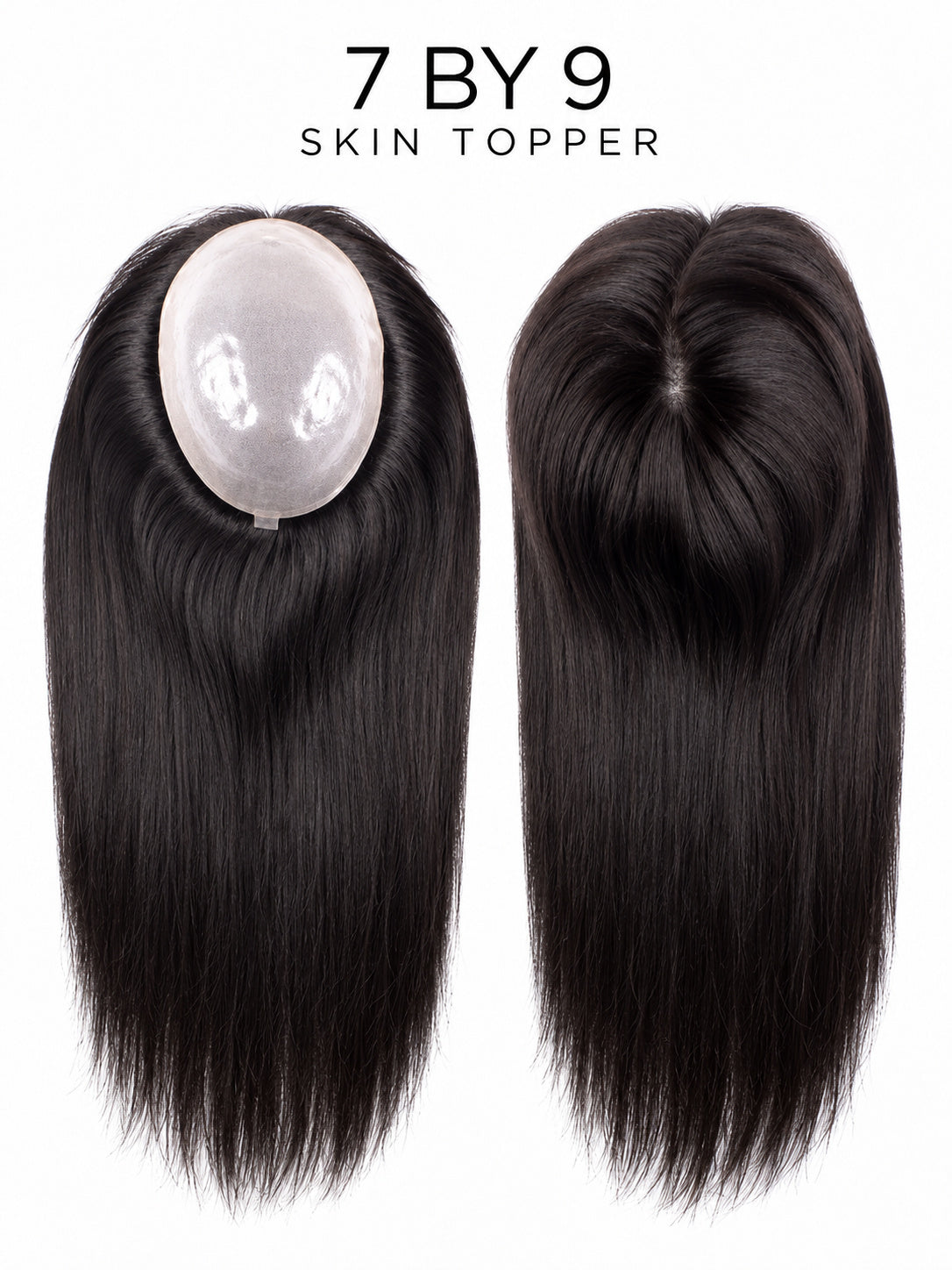 7x9 polyskin injected skin topper with dark black straight hair, oval base